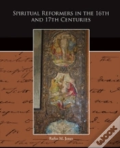 Capa do artigo Spiritual Reformers In The 16th And 17th Centuries