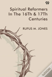 Capa do artigo Spiritual Reformers In The 16th & 17th Centuries (Edition1)