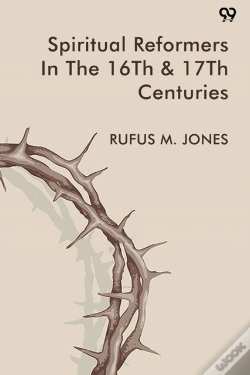 Capa do artigo Spiritual Reformers In The 16th & 17th Centuries (Edition1)
