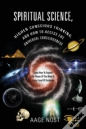 Spiritual Science, Higher Conscious Thin