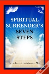 Spiritual Surrender'S Seven Steps