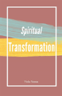 Spiritual Transformation - Preview