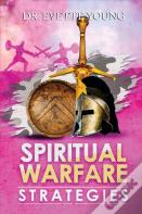 Spiritual Warfare Strategies