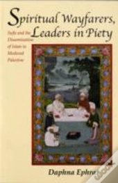 Spiritual Wayfarers, Leaders In Piety