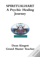 Spiritualhart- A Psychic Healing Journey