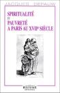Spiritualité Et Pauvreté À Paris Au Xvii Siècle - Preview
