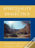 Spirituality And Dialectics
