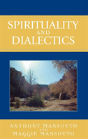 Spirituality And Dialectics - Preview