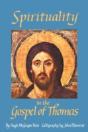 Spirituality In The Gospel Of Thomas - Preview
