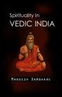 Spirituality In Vedic India - Preview