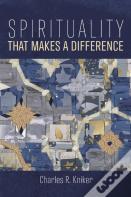 Spirituality That Makes A Difference