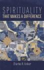 Spirituality That Makes A Difference - Preview