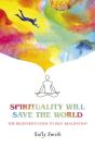 Spirituality Will Save The World - Preview