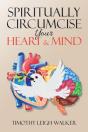 Spiritually Circumcise Your Heart & Mind - Preview