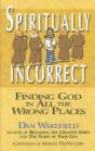 Spiritually Incorrect - Preview