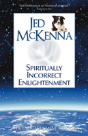 Spiritually Incorrect Enlightenment - Preview