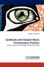 Spirituals And Gospel Music Performance Practice - Preview