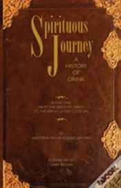 Capa do artigo Spirituous Journey: A History Of Drink