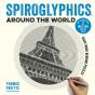 Spiroglyphics Around The World - Preview