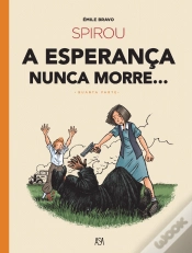 Capa do artigo Spirou - a Esperança Nunca Morre... - Quarta Parte