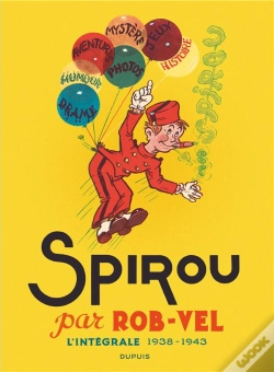 Capa do artigo Spirou Et Fantasio : Intégrale : Spirou Par Rob-Vel ; 1938-1943