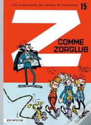Spirou Et Fantasio Tome 15 : Z Comme Zorglub