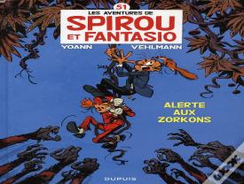 Spirou Et Fantasio Tome 51 : Alerte Aux Zorkons