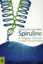 Spiruline, Algue De Prévention Et De Santé - Preview