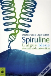 Capa do artigo Spiruline, Algue De Prévention Et De Santé