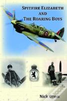 Spitfire Elizabeth And The Roaring Boys