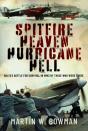 Spitfire Heaven - Hurricane Hell - Preview