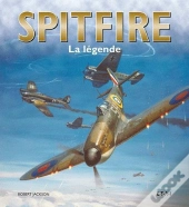Spitfire, Histoire D'Une Legende