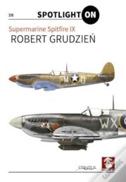 Spitfire Ix Vol. 1