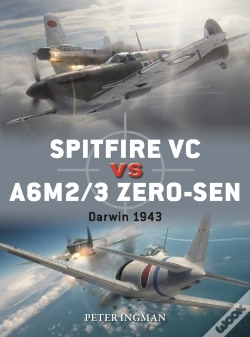 Capa do artigo Spitfire Vc Vs A6m2/3 Zero-Sen
