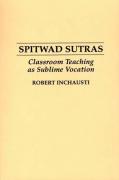 Spitwad Sutras