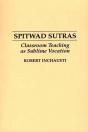 Spitwad Sutras - Preview