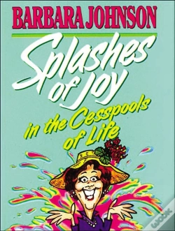 Capa do artigo Splashes Of Joy In The Cesspools Of Life