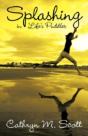 Splashing In Life'S Puddles - Preview