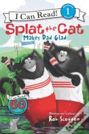 Splat The Cat Makes Dad Glad