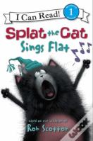 Splat The Cat Sings Flat