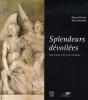 Splendeurs Dévoilées ; Cinq Siècles D'Art À La Visitation - Preview
