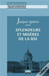 Splendeurs Et Misères De La Rse