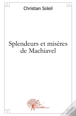 Capa do artigo Splendeurs Et Misères De Machiavel