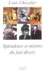 Splendeurs Et Misères Du Fait Divers - Preview
