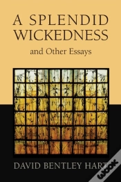 Capa do artigo Splendid Wickedness And Other Essays