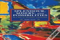 Splendour, Misery, And Possibilities