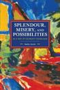 Splendour, Misery, And Possibilities - Preview