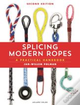 Splicing Modern Ropes 2nd Edition