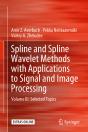 Spline And Spline Wavelet Methods With Applications To Signal And Image Processing - Preview