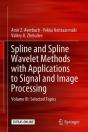Spline And Spline Wavelet Methods With Applications To Signal And Image Processing - Preview